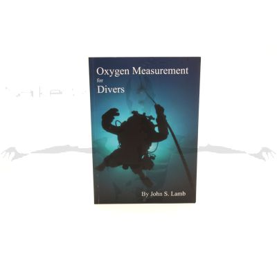 Oxygen Measurement For Divers 2016 Edition